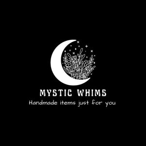 Mystic Whims